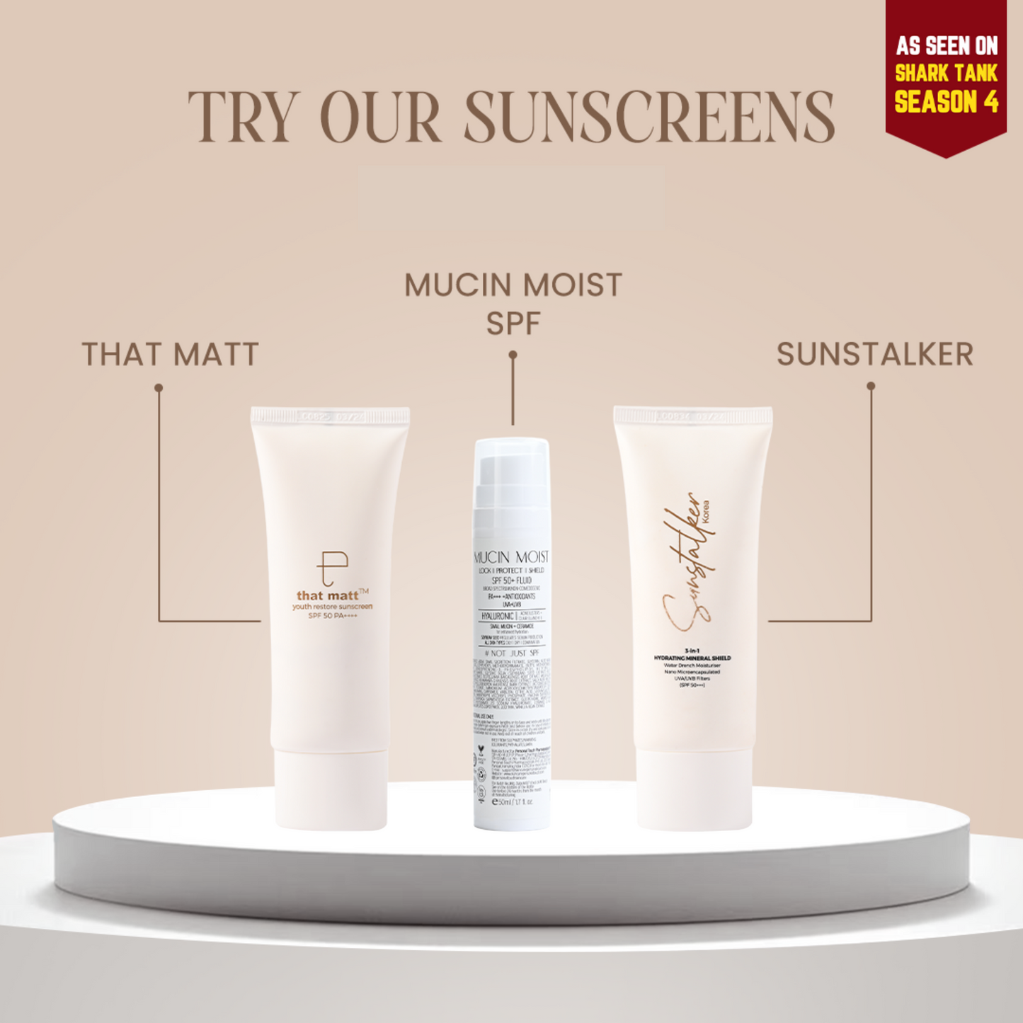 Try Our Sunscreens - Sunstalker, Thatmatt & Mucin Spf